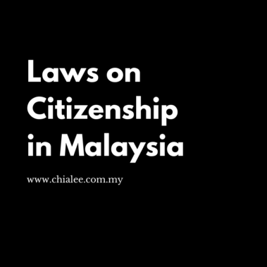 Laws on Citizenship in Malaysia